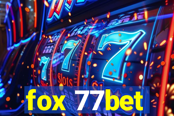 fox 77bet